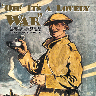 Oh! It's A Lovely War Vol. 1